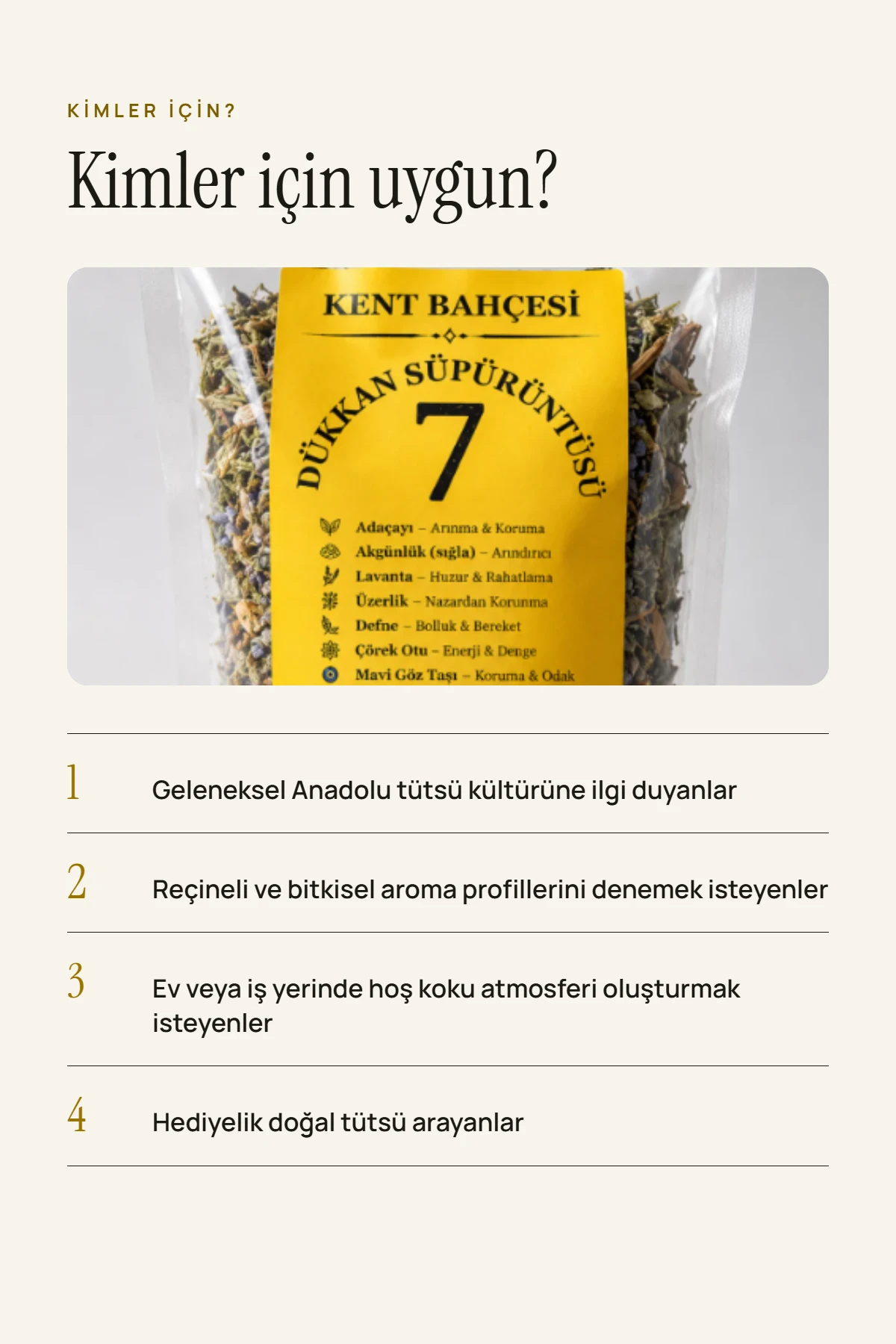 7 Dükkan Süprüntüsü kimler için uygun – Anadolu tütsü kültürüne ilgi duyanlar, ev ve iş yerinde hoş koku, hediyelik doğal tütsü